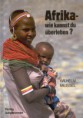 Afrika wie kannst du überleben? Von Wilhelm Meissel (1985). 